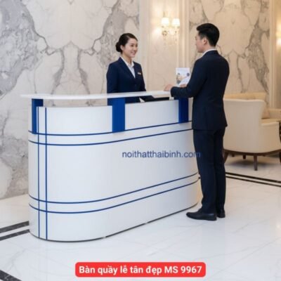 Bàn quầy lễ tân đẹp MS 9967